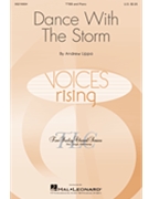 Dance with the Storm by Lippa Andrew for TTBB and Piano