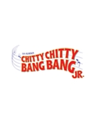 Chitty Chitty Bang Bang JR by Sherman Richard and Robert - Jeremy Sams - for Preview Pak (Audio Sampler - MTI's Broadway JR)