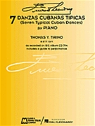 Seven Danzas Cubanas Tipicas by Lecuona - Tirino Thomas Y - for Piano