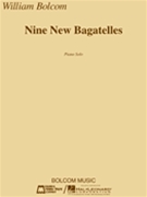 Nine New Bagatelles by Bolcom WIlliam for Piano