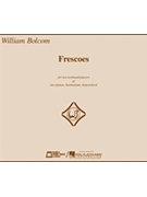 Frescoes by Bolcom WIlliam for 2 Piano 4 Hands