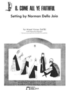 O Come All Ye Faithful by - Norman Dello Joio - for