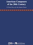American Composers Of The 20th Century by Various for Piano (American)