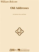 Old Addresses by Bolcom WIlliam for Low Voice