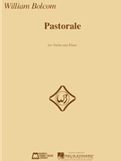 Pastorale by Bolcom WIlliam for Violin and Piano