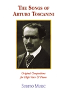 Songs Of Arturo Toscanini by Toscanini Arturo for High Voice and Piano