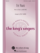 I'm Yours by Mraz Jason - Lawson Philip - King's Singers for SATB divisi a cappella