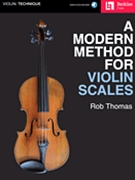 Modern Method for Violin Scales by Thomas Rob for Violin