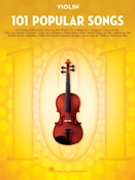 101 Popular Songs by Various Various for Violin Collection