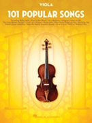 101 Popular Songs by Various Various for Viola Collection