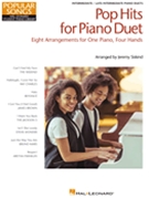 Pop Hits for Piano Duet - Popular Songs Series by - Siskind Jeremy - Various for 1 Piano 4 Hands