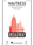 Waitress - Choral Highlights by Bareilles Sara - Gilpin Greg - for SSA and Piano