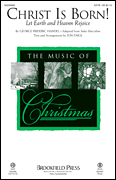 Christ Is Born - Let Earth and Heaven Rejoice by Handel George Frideric - Paige Jon - Judas Maccabeus for SATB and Piano