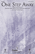 One Step Away by Hall Herms and West - Hogan Ed - Casting Crowns for SATB and Piano