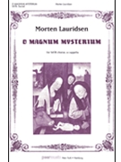 O Magnum Mysterium by Lauridsen Morten for SATB