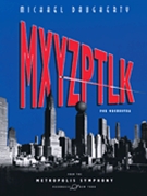 METROPOLIS SYMPHONY: III. Mxyzptlk by Daugherty Michael for
