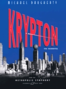 METROPOLIS SYMPHONY: II. Krypton by Daugherty Michael for