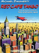 Red Cape Tango by Daugherty Michael for Full Score