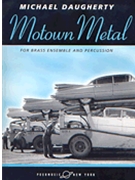 Motown Metal by Daugherty Michael for Brass/Perc