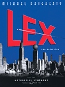 METROPOLIS SYMPHONY: I. Lex by Daugherty Michael for Full Score