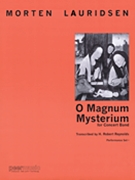 O Magnum Mysterium by Lauridsen Morten - Reynolds H Robert - for Concert Band