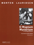 O Magnum Mysterium by Lauridsen Morten - Dackow Sandra - for String Orchestra