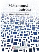 Piano Miniatures Book 1 Nos. 1-8 by Fairouz Mohammed for Piano