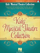 Kids' Musical Theatre Collection by Various for Vocal Collection