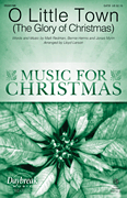 O Little Town - The Glory of Christmas by Herms Myrin and Redman - Larson Lloyd - Matt Redman for SATB and Piano