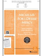 Micah 6:8 - For I Desire Mercy - Micah Songs by Newby Stephen Micha for SAB and Piano