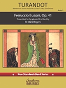 Turandot - Movement 1 from the Suite To Gozzi's Fairy Tale Drama by Busoni Ferruccio - Rogers Mark - for Concert Band