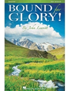 Bound for Glory by Spirituals - Leavitt John - for SSA and Piano