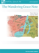 Wandering Grace Note by Miller Carolyn for Piano