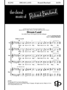 Dream Land by Burchard Richard Christina Rossetti for SATB a cappella