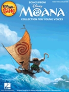 Let's All Sing Songs from Moana by Miranda and Foa'i for PnoVocCollection