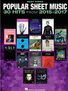 Popular Sheet Music - 30 Hits from 2015-2017 by Various for PVG Collection