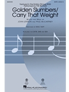 Golden Slumbers/Carry That Weight by Lennon and McCartney - Huff Mac - Sing - The Beatles for SATB and Piano