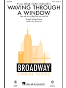 Waving Through a Window by Pasek and Paul - Emerson Roger - Dear Evan Hansen for 2-Part and Piano