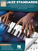 Jazz Standards - Super Easy Songbook by Various for Piano