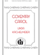 Coventry Carol by - Kachelmeier Linda - for SSATTB a cappella (16th Century English)