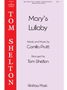Mary's Lullaby by Pruitt Camilla - Shelton Tom - for Unison and Piano