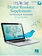 First We Sing Digital Resource Supplements by Brumfield Susan for Book WITH DIGITAL File CODE
