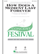 How Does a Moment Last Forever by Menken Alan - Huff Mac - Celine Dion for SAB and Piano