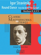 Round Dance from the Ballet 'The Firebird' for String Orchestra by Stravinsky Igor - Keiser Lauren - for Score and Parts