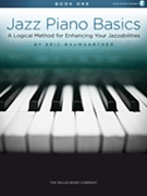 Jazz Piano Basics - Book 1 by Baumgartner Eric for Piano