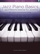 Jazz Piano Basics - Book 2 by Baumgartner Eric for Piano Method