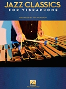Jazz Classics for Vibraphone by - McMahon Tim - for Vibraphone