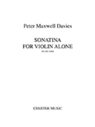 Sonatina for Violin Alone by Davies Peter Maxwell for Violin