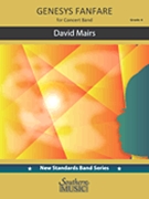 Genesys Fanfare by Mairs David for Concert Band