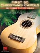 First 50 Christmas Carols You Should Play on Ukulele by Various for Ukulele